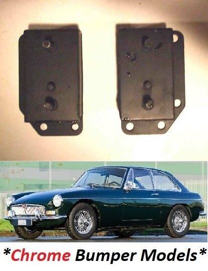 FRONT ENGINE MOUNTS x2 (MGB) (** Chrome Bumper **) (1962- 74 Only) 